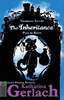 The Inheritance: Puss in Boots by Gerlach, Katharina