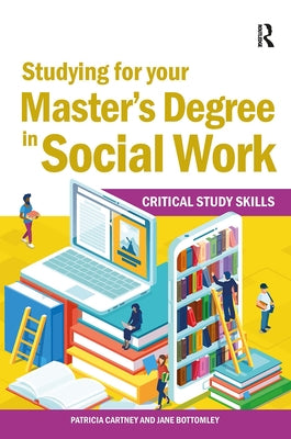 Studying for your Master's Degree in Social Work by Bottomley, Jane