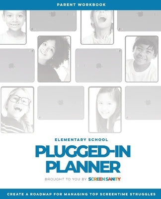Elementary School Plugged-In Planner by Sanity, Screen