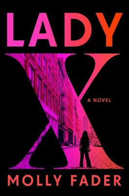 Lady X by Fader, Molly