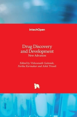 Drug Discovery and Development: New Advances by Gaitonde, Vishwanath