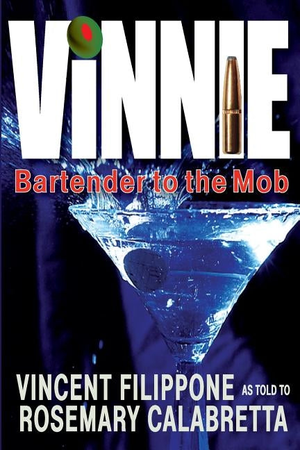 Vinnie Bartender to the Mob by Calabretta, Rosemary