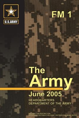The Army (FM 1) by Army, Department Of the