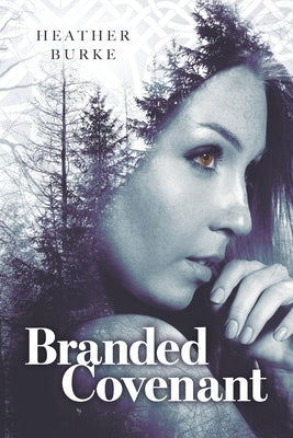 Branded Covenant by Burke, Heather