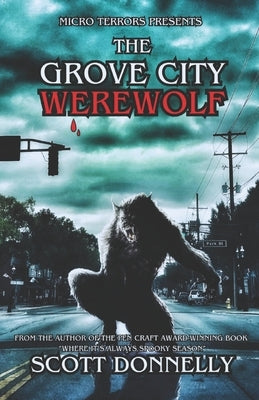 The Grove City Werewolf by Donnelly, Scott