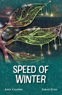 Speed of Winter by Scho, Sarah