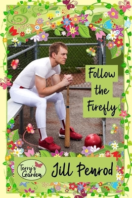 Follow the Firefly by Underwood, Lydia J.