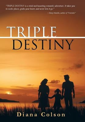 Triple Destiny by Colson, Diana