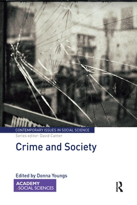 Crime and Society by Youngs, Donna