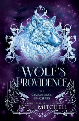 Wolf's Providence by Mitchell, Eve L.