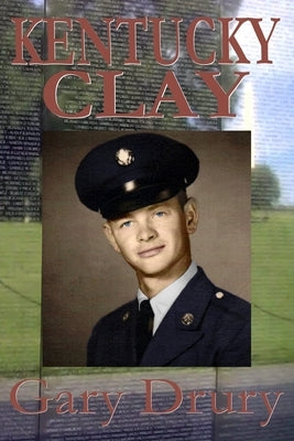 Kentucky Clay by Drury, Gary