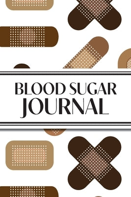 1-Year Daily Blood Sugar Journal (Medical Plasters Multi-Color Dark Skin Tone): 6"x9" 52+ Extra Weeks Daily Blood Sugar Logbook Tracker Complete with by Revive Stationery