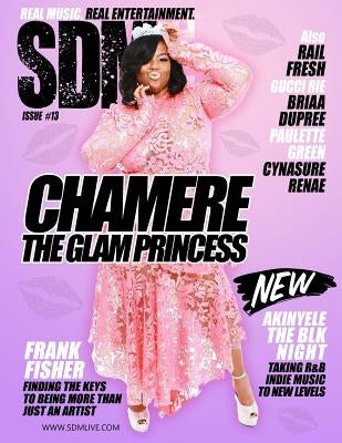 SDM Live Magazine Issue #13 2017 by C, Cheraee