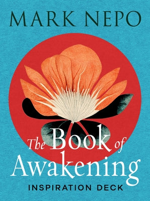 The Book of Awakening Inspiration Deck: (64 Full-Color Cards) by Nepo, Mark