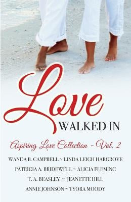 Love Walked In by Beasley, T. a.