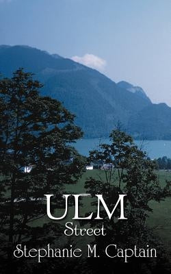 Ulm Street by Captain, Stephanie M.