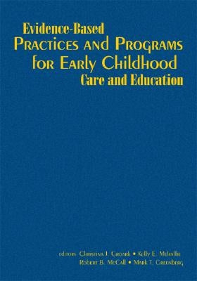 Evidence-Based Practices and Programs for Early Childhood Care and Education by Groark, Christina J.