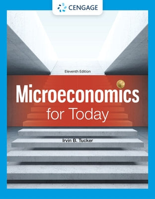 Microeconomics for Today by Tucker, Irvin B.