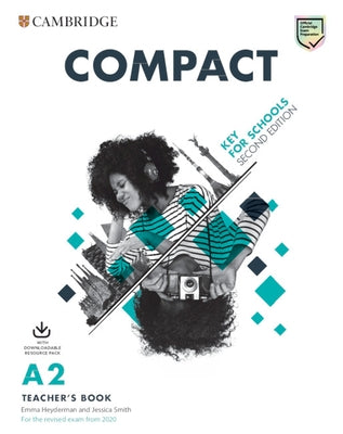 Compact Key for Schools Teacher's Book with Downloadable Class Audio and Teacher's Photocopiable Worksheets by Smith, Jessica