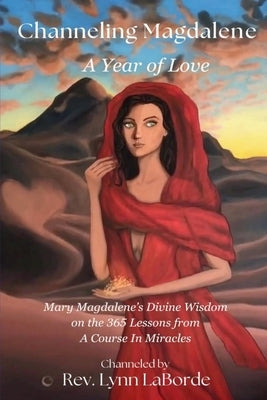 Channeling Magdalene by Laborde, Lynn