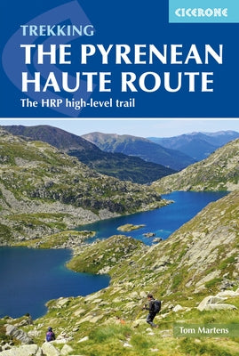 The Pyrenean Haute Route by Martens, Tom