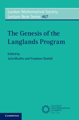 The Genesis of the Langlands Program by Mueller, Julia