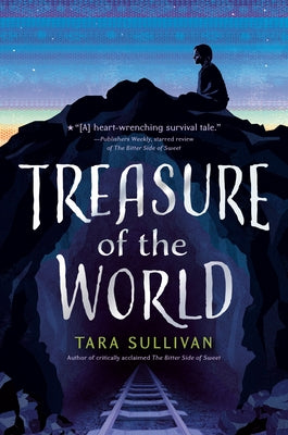 Treasure of the World by Sullivan, Tara