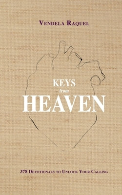 Keys from Heaven by Raquel, Vendela
