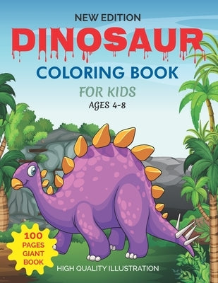 Dinosaur Coloring Book: For Kids Ages 4-8, Fun Children Coloring Book with Unique Coloring Pages, Great Gift For Boys & Girls by Home, Signature Design