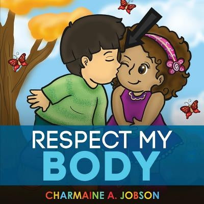 Respect My Body by Cammarano, Antonella