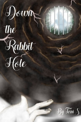 Down the Rabbit Hole by Stearns, Toni