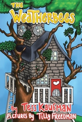 The Weatherbees by Kaufman, Tess