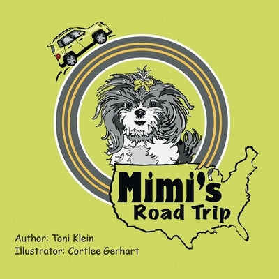 Mimi's Road Trip by Klein, Toni