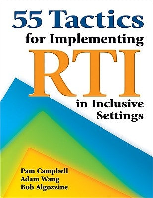 55 Tactics for Implementing RTI in Inclusive Settings by Campbell, Pamela