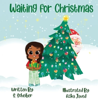 Waiting for Christmas by Scheiber, S.