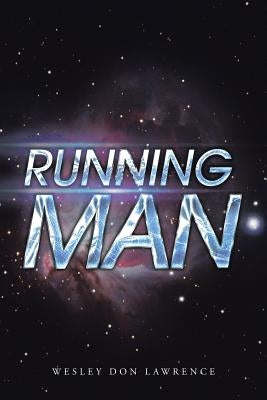 Running Man by Lawrence, Wesley Don