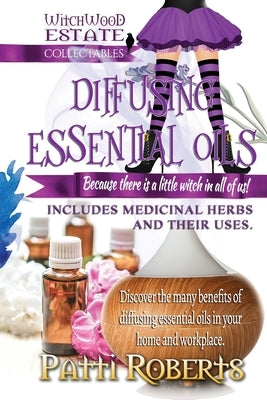 Diffusing Essential Oils: For beginners by Cover Formatting, Paradox Book