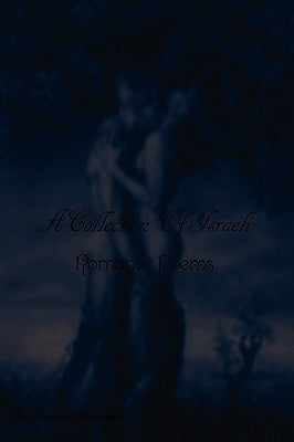 A Collection of Israeli Romantic Poems by Fernandez, Elizabeth