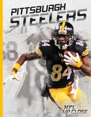 Pittsburgh Steelers by Graves, Will