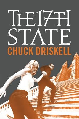 The 17th State - A Tale of Suspense by Driskell, Chuck