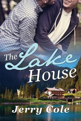The Lake House by Cole, Jerry