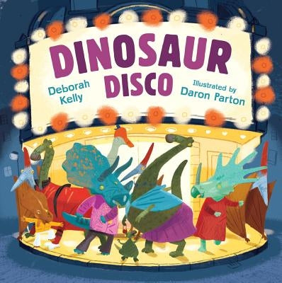 Dinosaur Disco by Kelly, Deborah