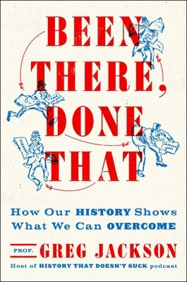 Been There, Done That by Jackson, Greg