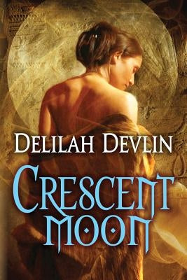 Crescent Moon by Devlin, Delilah