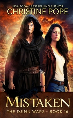 Mistaken: A Paranormal Post-Apocalyptic Romance by Pope, Christine