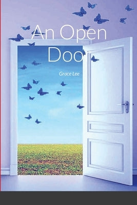 An Open Door by Lee, Grace