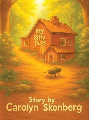 Itty Bitty Bugs by Skonberg, Carolyn