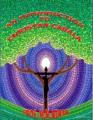An Introduction to Christian Caballah by Ninan, Prof M. M.