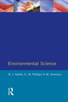 Environmental Science by Smith, B. J.