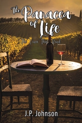 The Panacea of Life by Johnson, J. P.